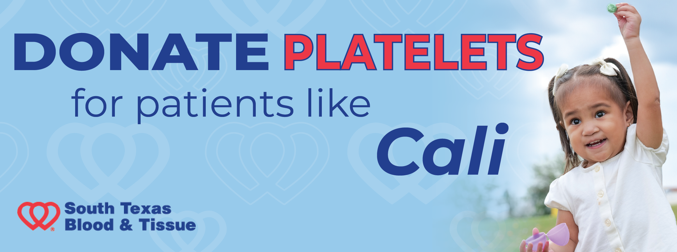 Donate platelets in honor of Cali