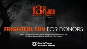 13th Floor Haunted House is hosting a blood drive on Oct. 18.