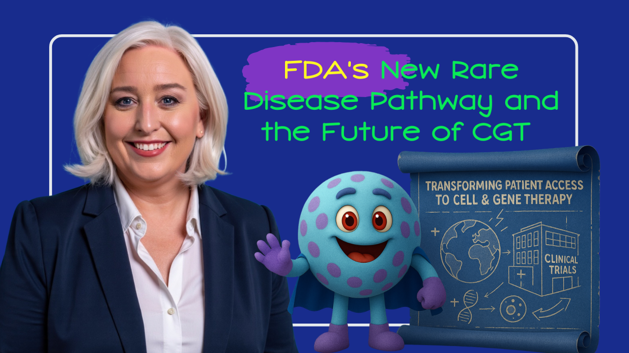 Adrienne Mendoza Blueprint for breakthroughs: FDA's New Rare Disease Pathway and the future of CGT
