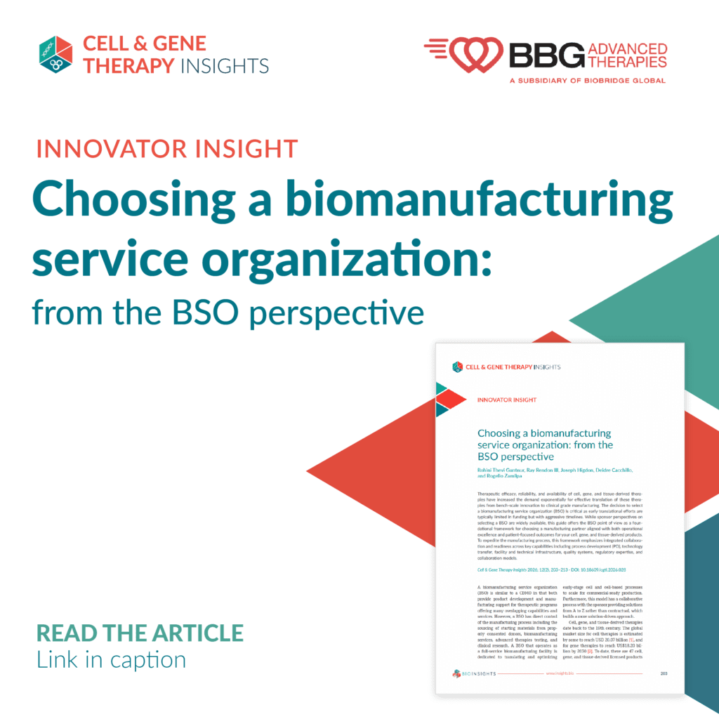 Cell & Gene innovator insight. Choosing a biomanufacturing service organization.