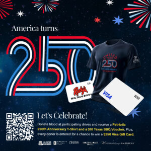 America's 250th Anniversary blood drive in San Antonio with commemorative donor T-shirt and $250 Visa gift card giveaway