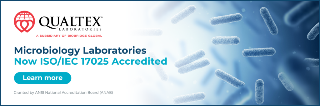 QualTex Microbiology Laboratories Now ISO/IEC 17025 Accredited